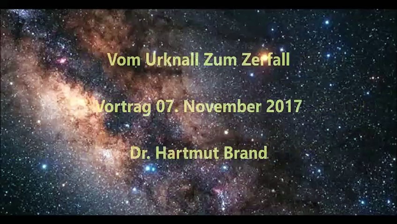 Vom Urknall zum Zerfall - Teil 3