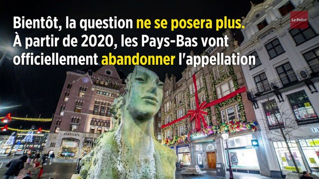 En 2020, on ne pourra plus dire la Hollande pour parler des Pays-Bas