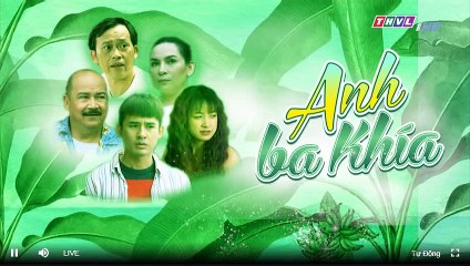 Anh Ba Khía tập 3 - Có link tập 4 và trọn bộ bên dưới – Phim THVL1