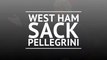 West Ham sack Pellegrini