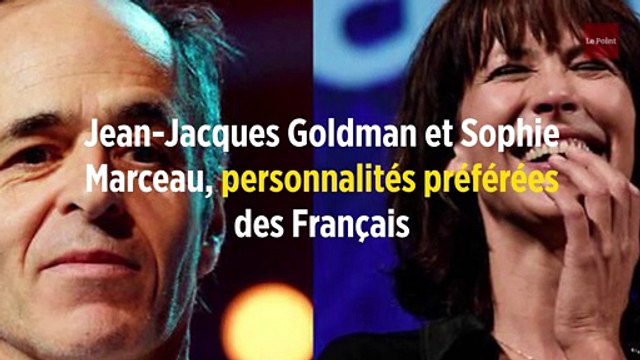 Jean-Jacques Goldman et Sophie Marceau, personnalités préférées des Français