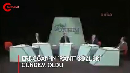 Erdoğan'ın  'Rant' sözleri sosyal medyada gündem oldu