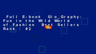 Full E-book  Gio_Graphy: Fun in the Wild World of Fashion  Best Sellers Rank : #2