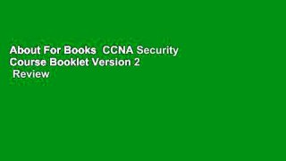 About For Books  CCNA Security Course Booklet Version 2  Review