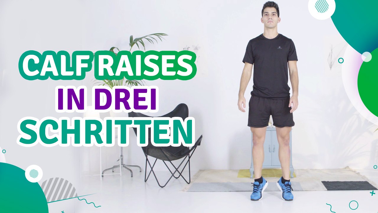 Calf Raises in drei Schritten - Du Bist Fit