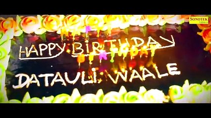 SUMIT_GOSWAMI_:-_BIRTHDAY_|_KHATRI_|_NEW_HARYANVI_SONGS_HARYANAVI_|_SONOTEK_MUSIC