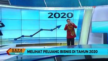 Peluang Bisnis Apa Yang Ada di Tahun 2020?