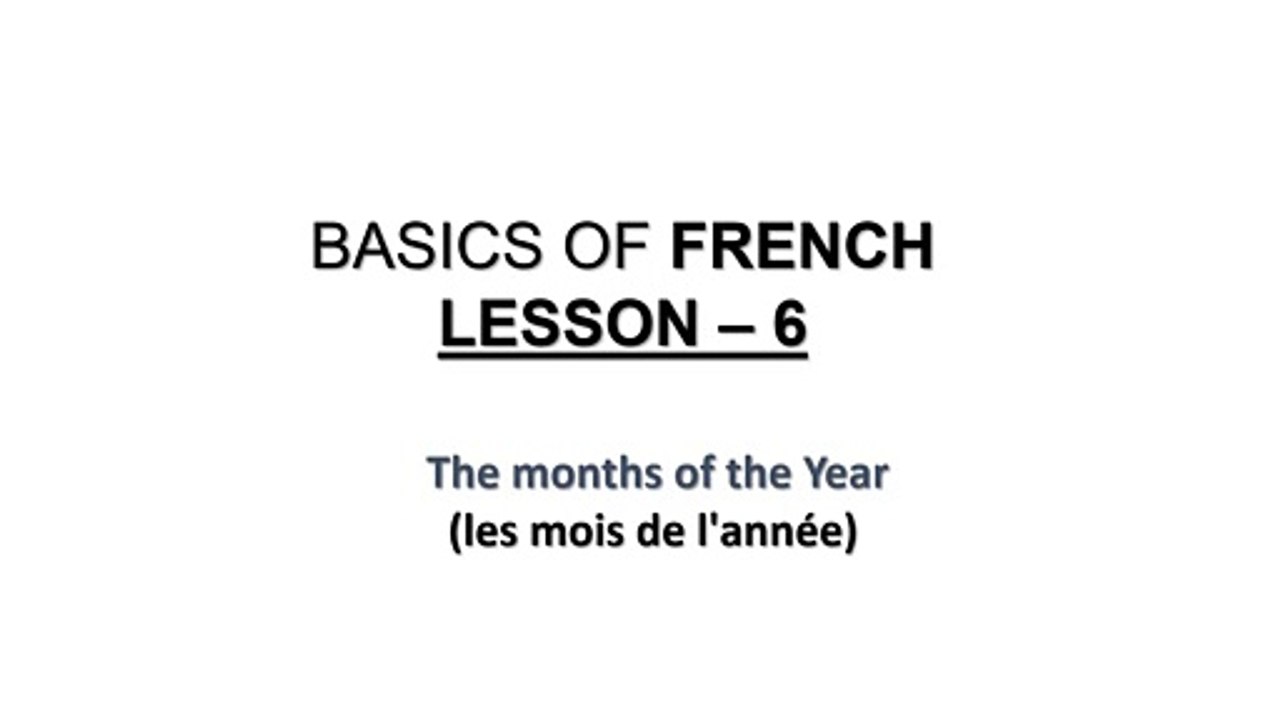 FRENCH Language lessons for beginners : Lesson 6 - Basics of French - Months