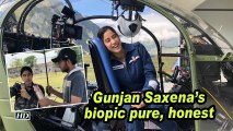 Janhvi Kapoor: Gunjan Saxena's biopic pure, honest