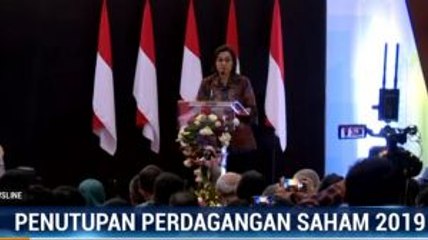 Penutupan Perdagangan Saham 2019 Dihadiri Sri Mulyani