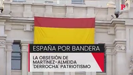 España por bandera: la obsesión de Martínez-Almeida