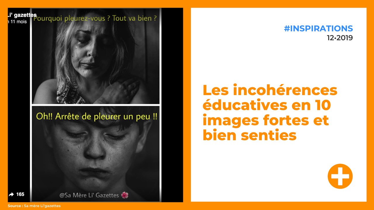 Les incohérences éducatives en 10 images fortes et bien senties
