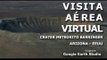 VISITA AEREA VIRTUAL - CRATER METEORITO BARRINGER - ARIZONA - EEUU - GOOGLE EARTH STUDIO