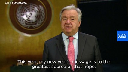 'Keep up the pressure,' says UN Secretary General Antonio Guterres in New Year message