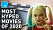 These are some of the most anticipated movies of 2020