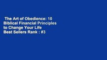 The Art of Obedience: 10 Biblical Financial Principles to Change Your Life  Best Sellers Rank : #3