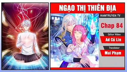Ngạo Thị Thiên Địa Chap 84