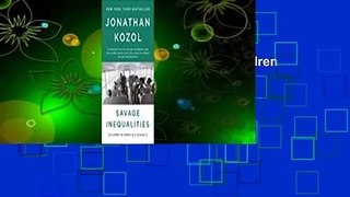 Full E-book  Savage Inequalities: Children in America's Schools  For Kindle