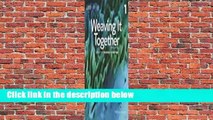 Full version  Weaving It Together 1: 0  Best Sellers Rank : #3