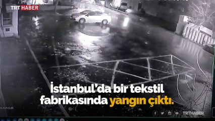 Tekstil fabrikasındaki patlama kamerada