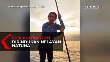 Susi Pudjiastuti Dirindukan Nelayan Natuna