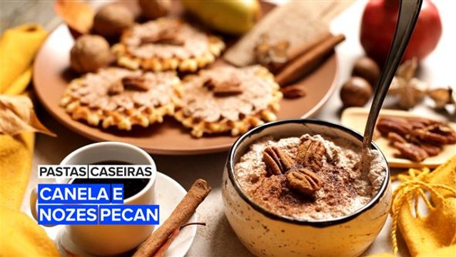 Pastas caseiras: Canela e nozes pecan
