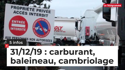 Carburant, baleineau, cambriolage... 5 infos du 31 décembre