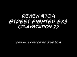 Review 709 - Street Fighter EX3 (PS2)
