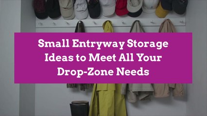 Small Entryway Storage Ideas to Meet All Your Drop-Zone Needs