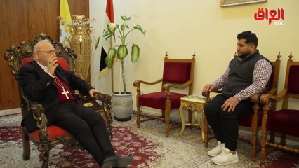 الكنيسة الكلدانية تلغي احتفالاتها وتتضامن مع التظاهرات.. تصريحات خاصة من غبطة بطريرك الكلدان بالعراق والعالم