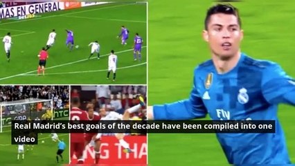Real Madrid's goals of the decade have been put into a video