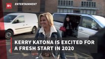 Kerry Katona Looks Forward To 2020