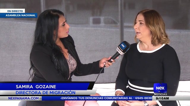 Entrevista a Samira Gozaine, Directora de Migración desde la Asamblea Nacional - Nex Noticias