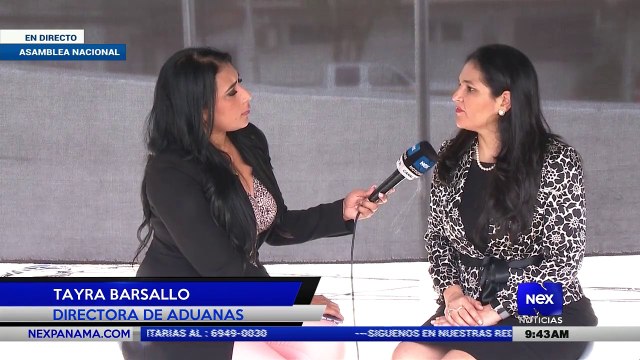 Entrevista a Tayra Barsallo, Directora de Aduanas desde la Asamblea Nacional - Nex Noticias