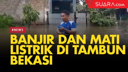 Warga Tambun Bekasi Dikepung Banjir dan Listrik Padam