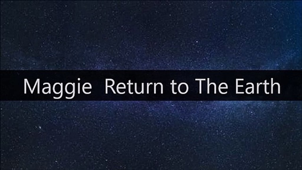 Maggi return to earth