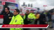 İki İETT otobüsü çarpıştı, yaralılar var