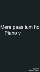 Mere paas tum ho|| piano version ||by sultan haidar Ali