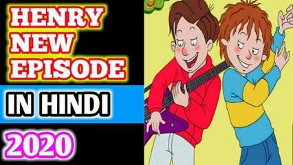 Henry New Episode In Hindi | 2020, Henry Amazing Episode, Henry All New Episode