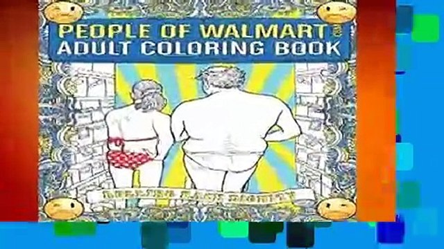 Download Full E Book People Of Walmart Com Adult Coloring Book Rolling Back Dignity Official People Of Video Dailymotion