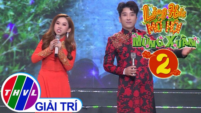 Làng hài mở hội mừng Xuân 2020 - Tập 2[1]: Đám cưới trên đường quê – Vũ Phương, Bình Tinh