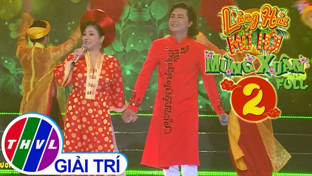 Làng hài mở hội mừng Xuân 2020 - Tập 2 FULL: Rước tình về với quê hương