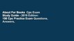 About For Books  Cpc Exam Study Guide - 2019 Edition: 150 Cpc Practice Exam Questions, Answers,