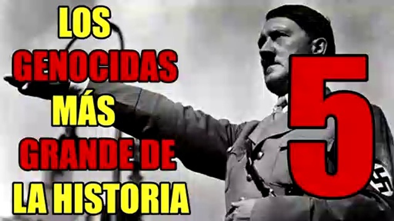 Los 5 Genocida más  Grandes de la Historia