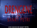 Drengene fra Sankt Petri - Los chicos de San Petri - (1991) - V.O.S.