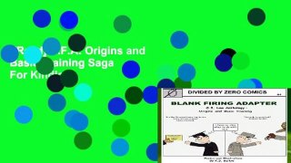 [Read] B.F.A: Origins and Basic Training Saga  For Kindle