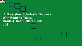 Full version  Scholastic Success With Reading Tests,  Grade 4  Best Sellers Rank : #4