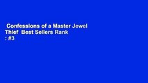 Confessions of a Master Jewel Thief  Best Sellers Rank : #3