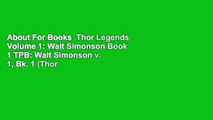 About For Books  Thor Legends Volume 1: Walt Simonson Book 1 TPB: Walt Simonson v. 1, Bk. 1 (Thor