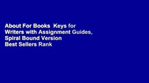 About For Books  Keys for Writers with Assignment Guides, Spiral Bound Version  Best Sellers Rank